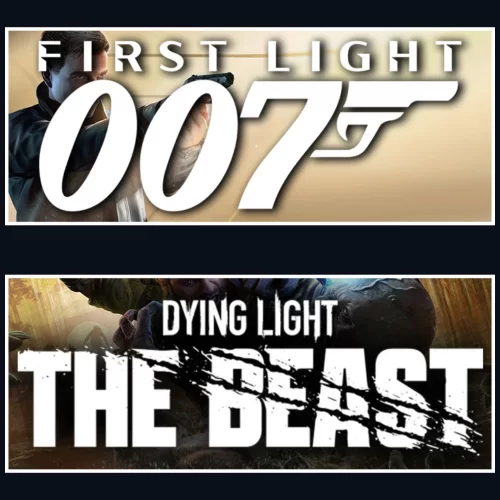  007 First Light + Dying Light The Beast
